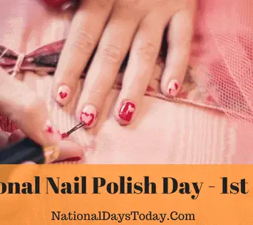 National Nail Polish Day