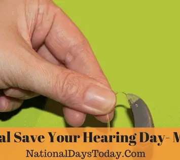 National Save Your Hearing Day