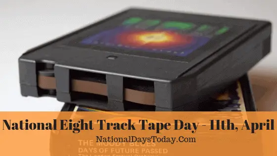 National Eight Track Tape Day