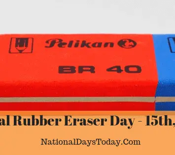 National Rubber Eraser Day