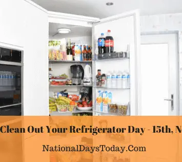 National Clean out your Refrigerator Day