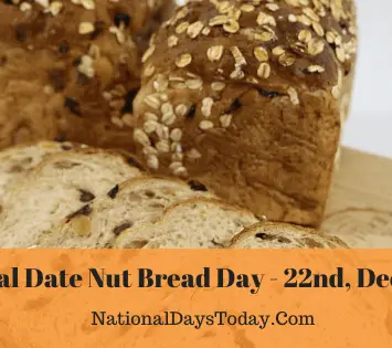 National Date Nut Bread Day