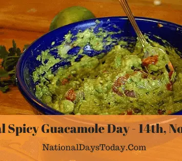 National Spicy Guacamole Day