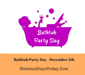 Bathtub Party Day