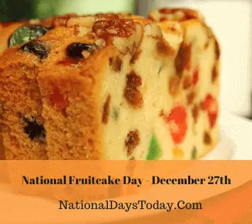 National Fruitcake Day