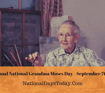 National Grandma Moses Day