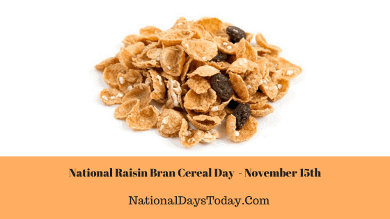 National Raisin Bran Cereal Day
