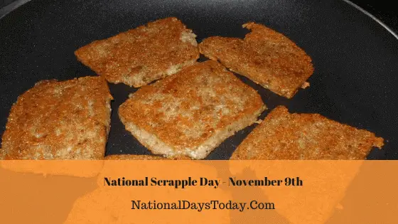 National Scrapple Day