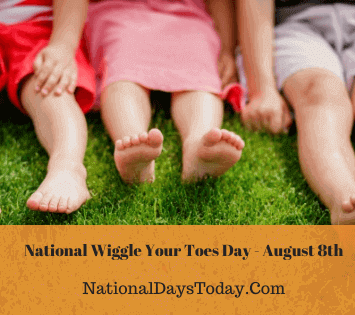 National Wiggle Your Toes Day