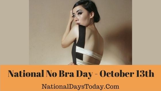 National No Bra Day