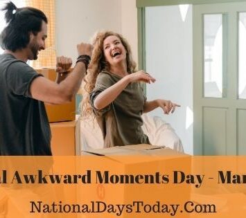 National Awkward Moments Day