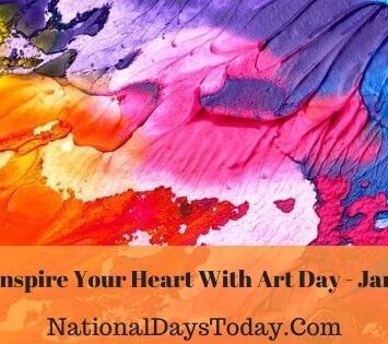 National Inspire Your Heart With Art Day