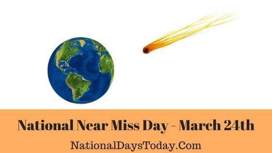 National Near Miss Day