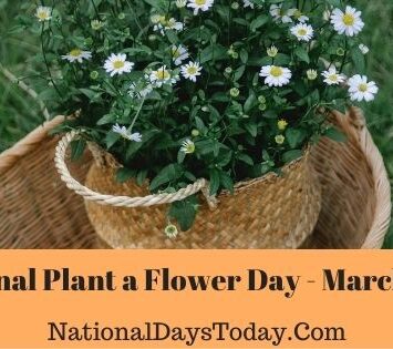 National Plant a Flower Day