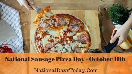 National Sausage Pizza Day