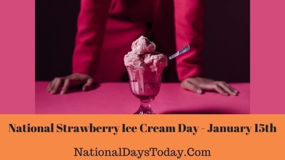 National Strawberry Ice Cream Day