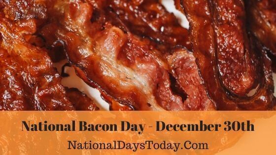 National Bacon Day