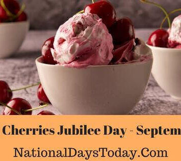 National Cherries Jubilee Day