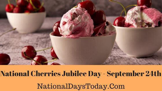 National Cherries Jubilee Day