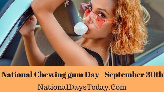 National Chewing gum Day