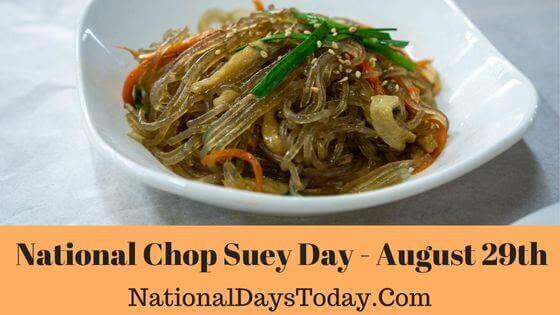 National Chop Suey Day