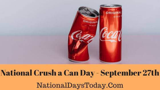 National Crush a Can Day