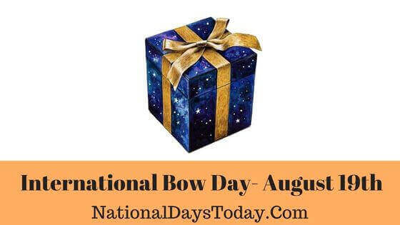 International Bow Day