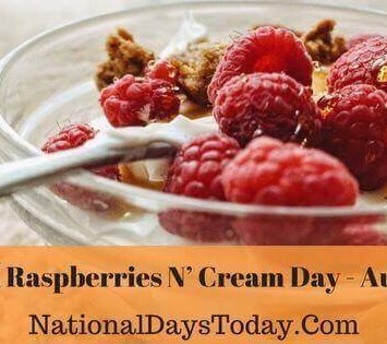 National Raspberries N’ Cream Day