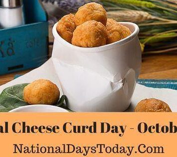 National Cheese Curd Day 