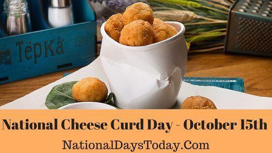 National Cheese Curd Day 