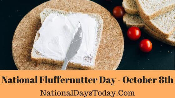 National Fluffernutter Day