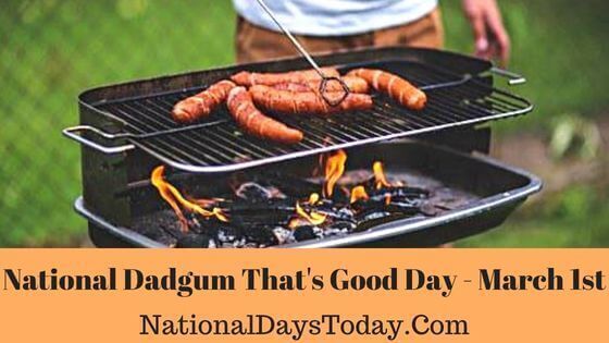 National Dadgum That's Good Day