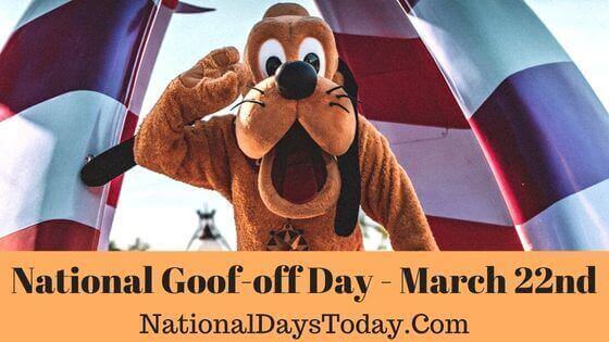 National Goof-off Day