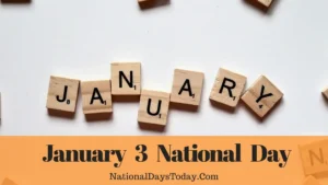 January 3 National Day