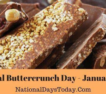 National Buttercrunch Day