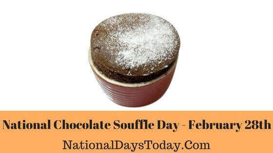 National Chocolate Souffle Day