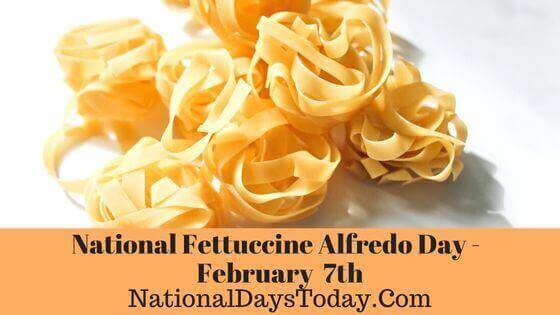 National Fettuccine Alfredo Day