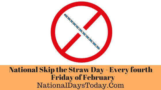 National Skip the Straw Day