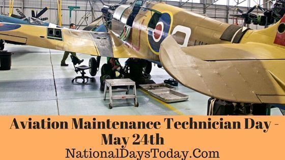 Aviation Maintenance Technician Day
