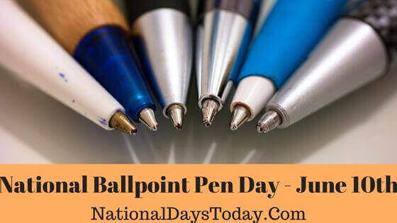 National Ballpoint Pen Day