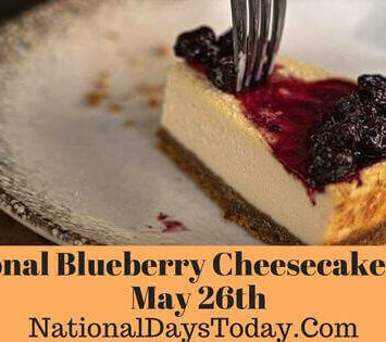 National Blueberry Cheesecake Day