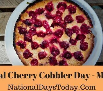 National Cherry Cobbler Day
