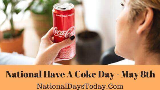 National Have A Coke Day