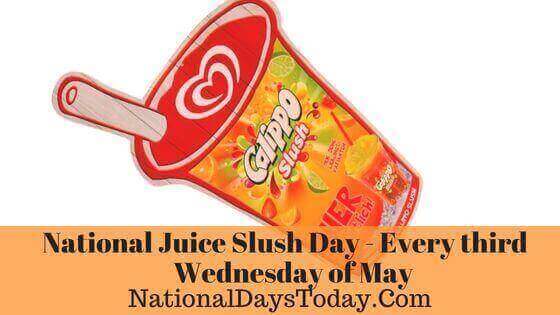 National Juice Slush Day
