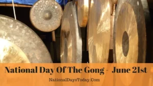 National Day Of The Gong