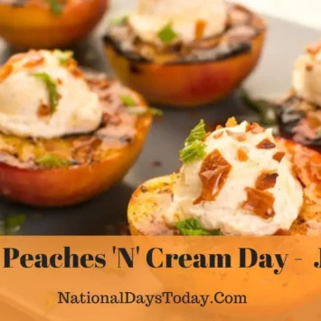 National Peaches ‘N’ Cream Day