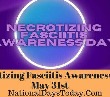 Necrotizing Fasciitis Awareness Day