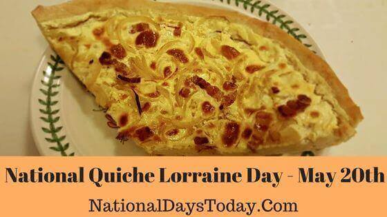 National Quiche Lorraine Day