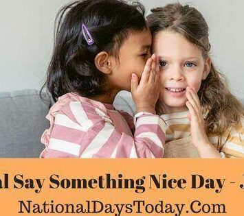 National Say Something Nice Day