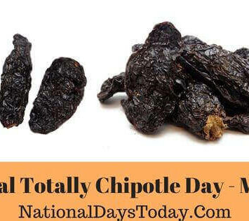 National Totally Chipotle Day